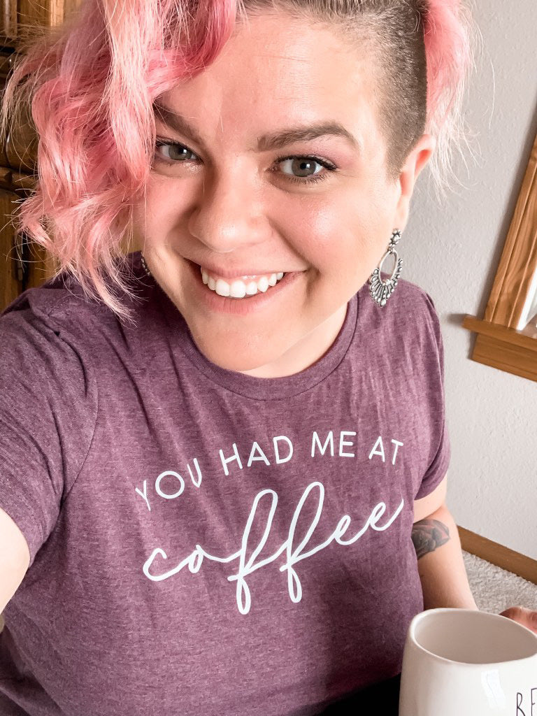 You Had Me At Coffee
